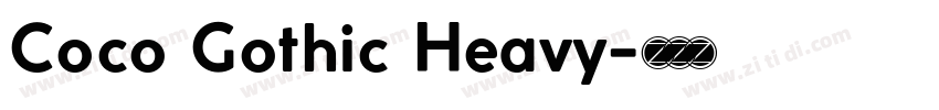 Coco Gothic Heavy字体转换